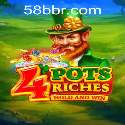 Descubra o Fascinante Mundo de 4potsriches com 58BB.com